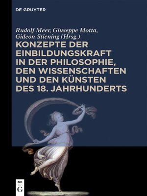 cover image of Konzepte der Einbildungskraft in der Philosophie, den Wissenschaften und den Künsten des 18. Jahrhunderts